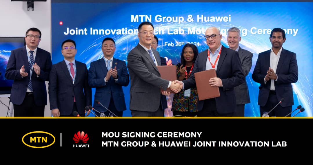 Mtn And Huawei Sign Mou For Joint Innovation Tech Lab To Boost Digital