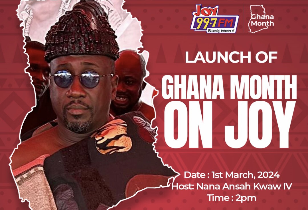 Joy FM to launch 2024 Ghana Month on March 1