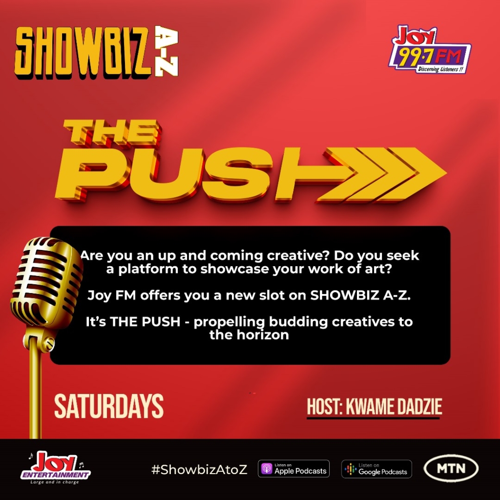 The Push: Joy FM to project budding creatives on ‘Showbiz A-Z’ 